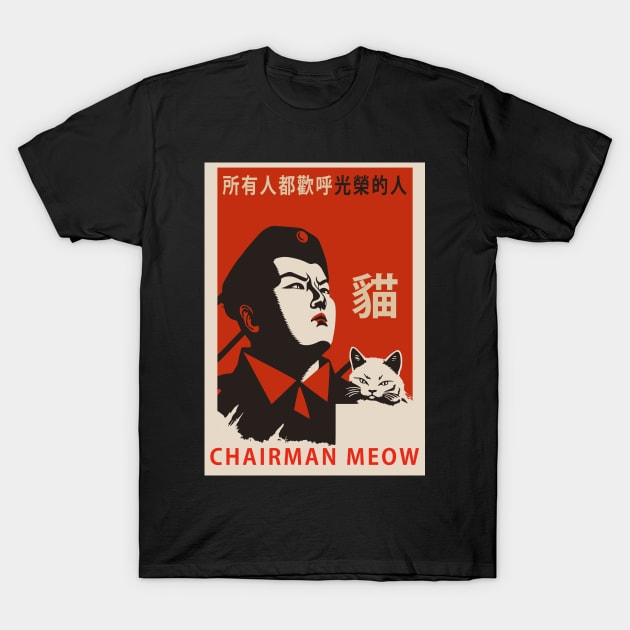 Chairman Meow T-Shirt by n23tees